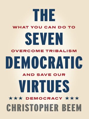 cover image of The Seven Democratic Virtues